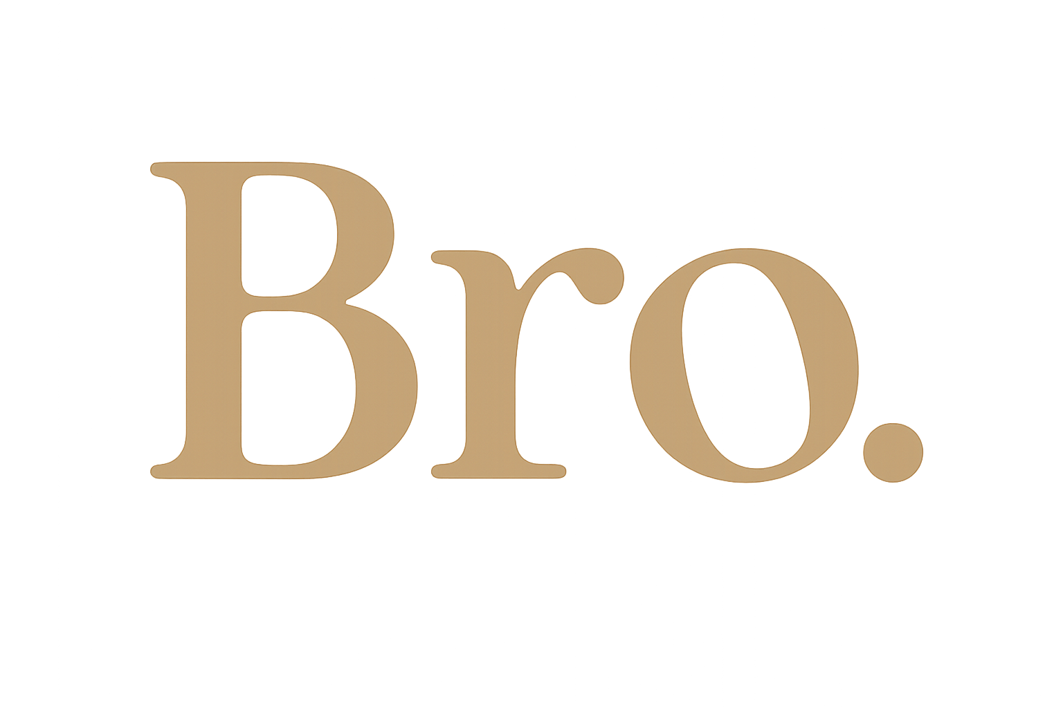 Bro.